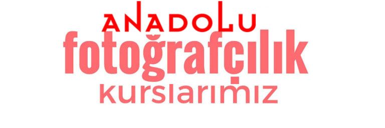 Anadolu Fotografçılık Eğitimleri Başlıyor Balıkesir